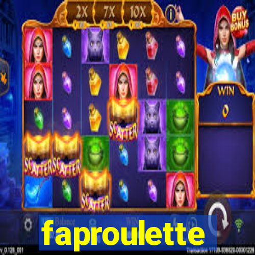 faproulette