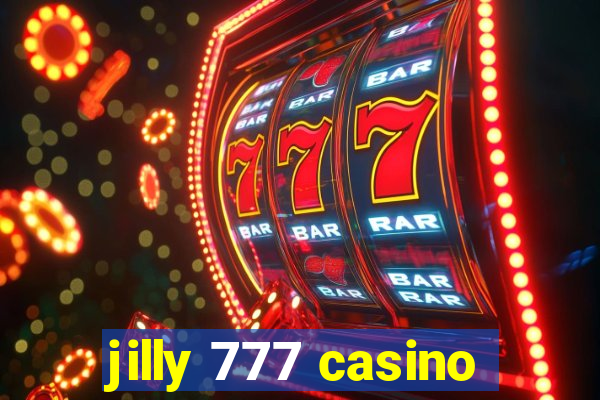 jilly 777 casino