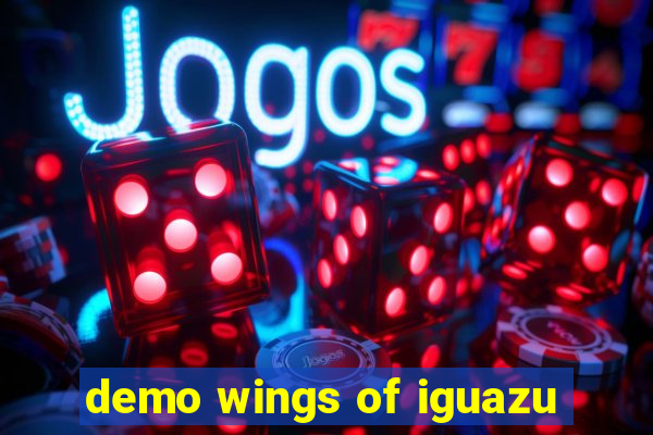 demo wings of iguazu