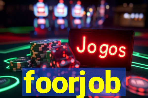 foorjob