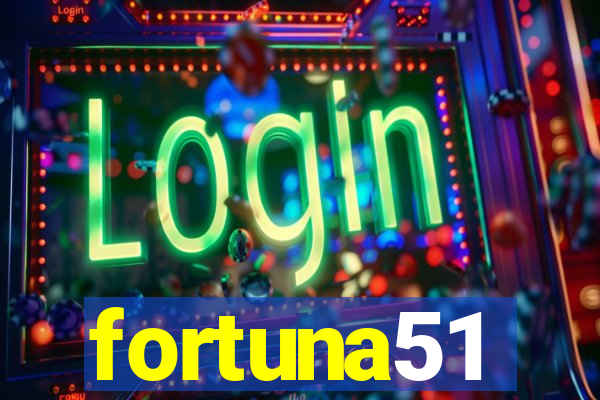 fortuna51