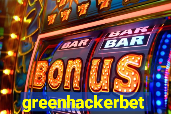 greenhackerbet