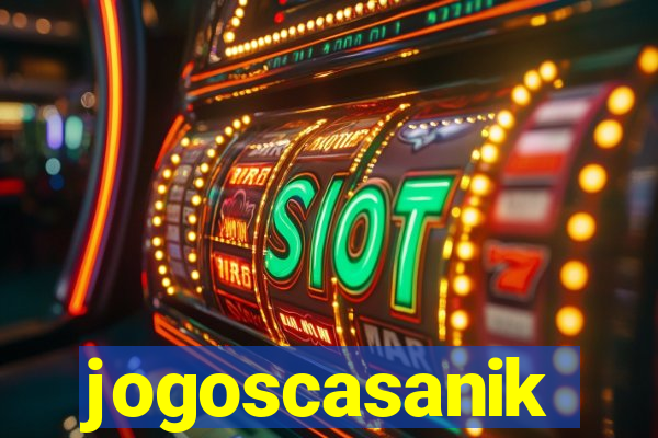 jogoscasanik