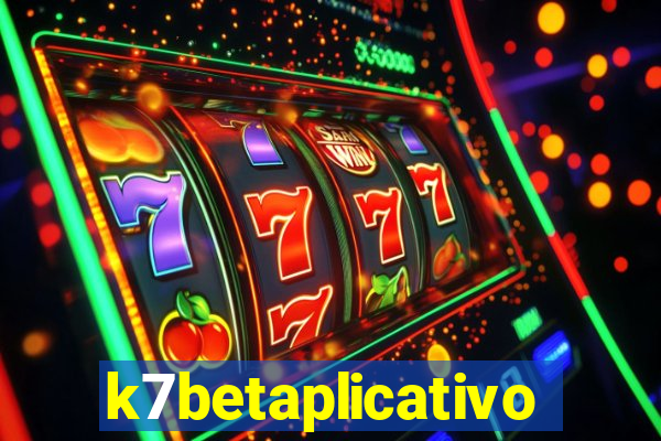 k7betaplicativo