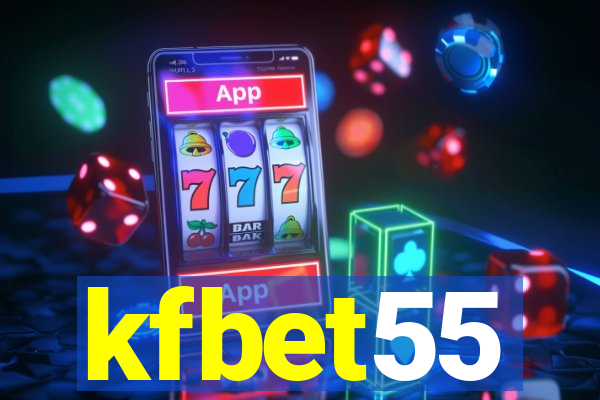 kfbet55