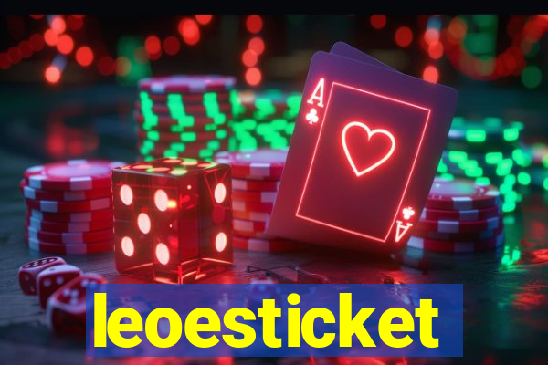 leoesticket