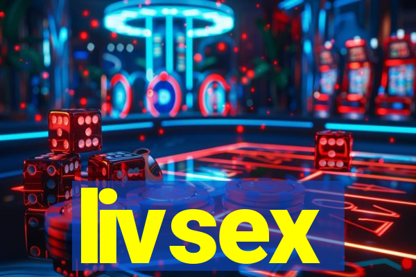 livsex