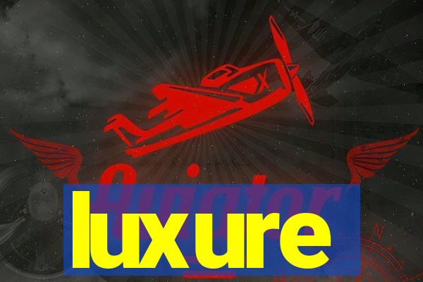 luxure