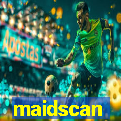 maidscan