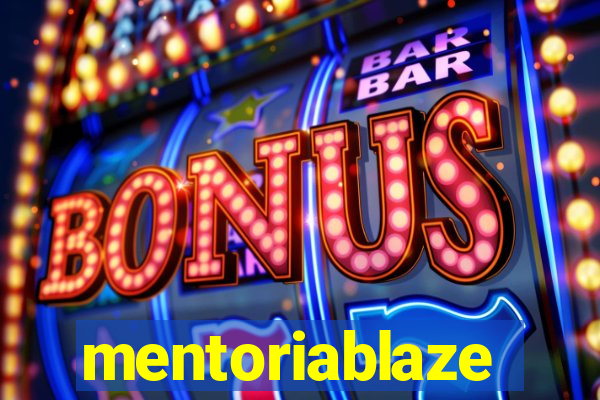 mentoriablaze