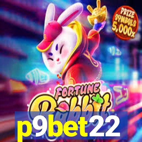 p9bet22