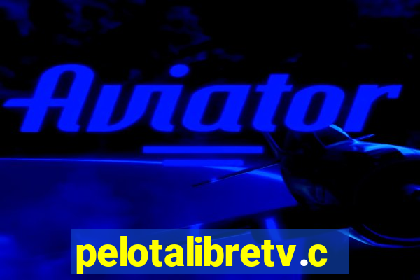 pelotalibretv.com