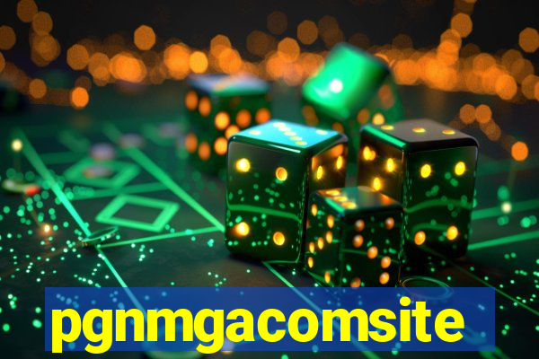 pgnmgacomsite