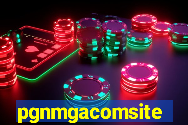 pgnmgacomsite