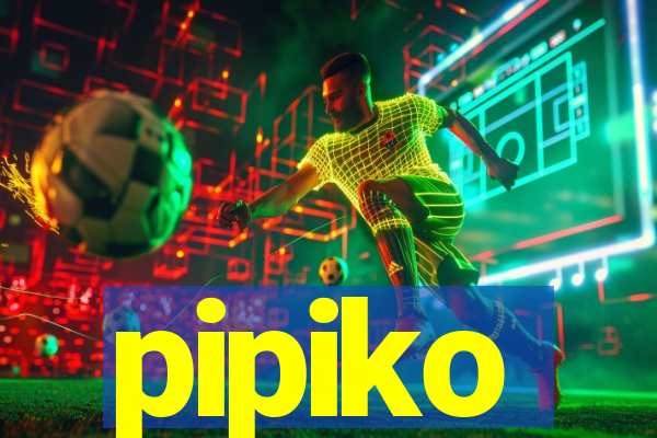 pipiko