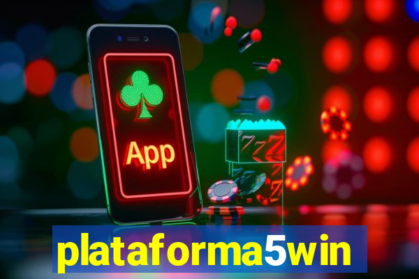 plataforma5win