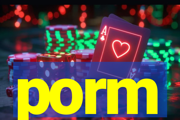 porm