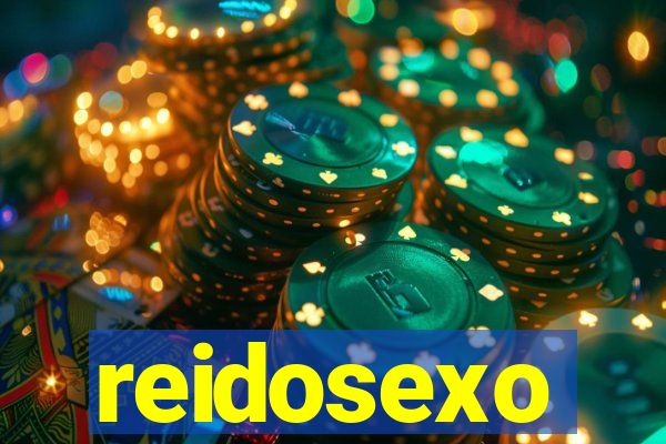 reidosexo