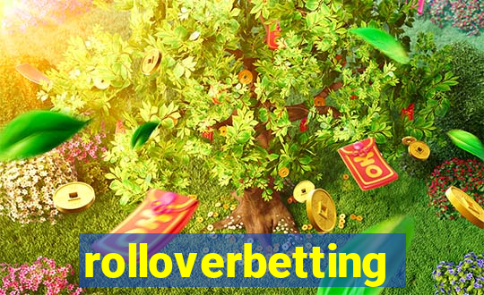 rolloverbetting