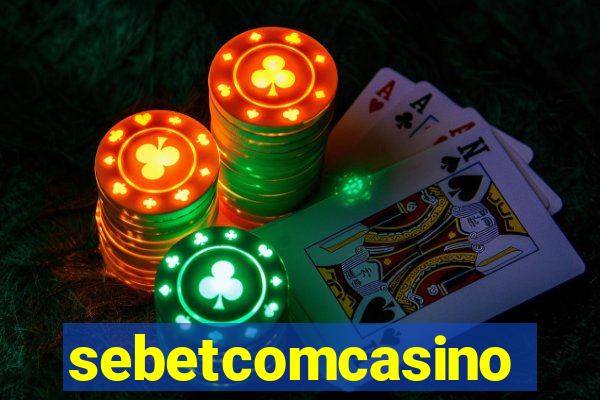 sebetcomcasino