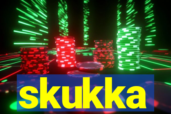 skukka