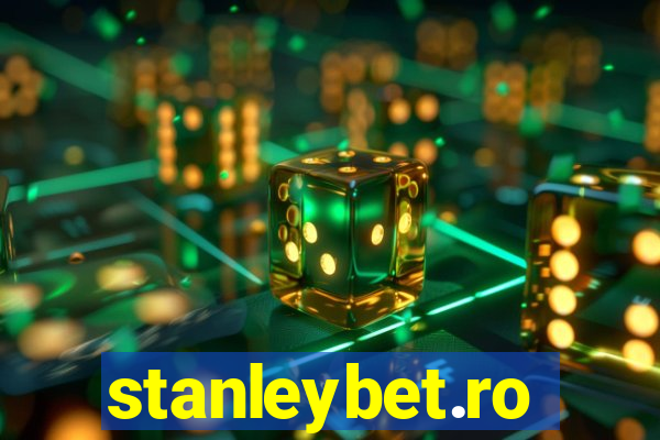 stanleybet.ro