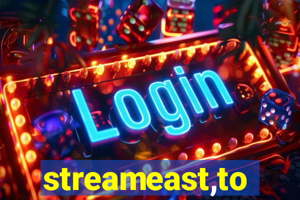 streameast,to