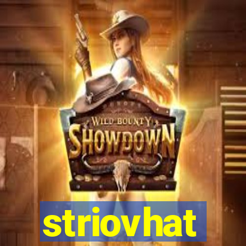 striovhat