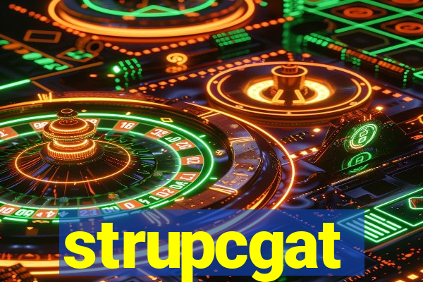 strupcgat