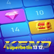 superbetin1312.com