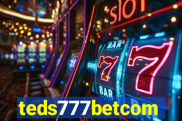 teds777betcom