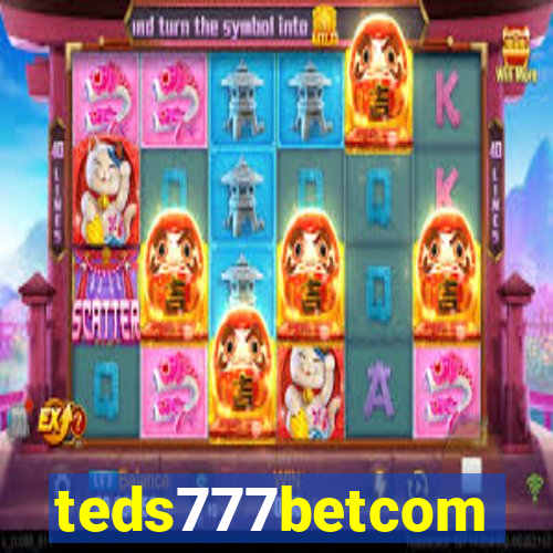 teds777betcom