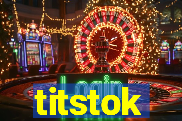 titstok