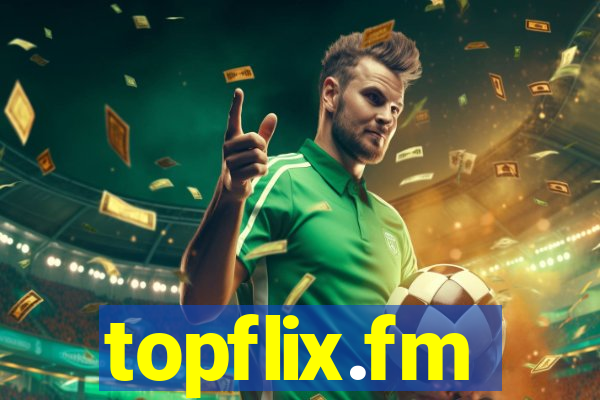 topflix.fm