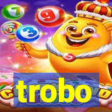 trobo