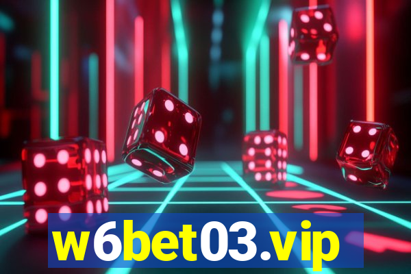 w6bet03.vip