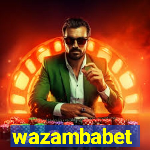 wazambabet