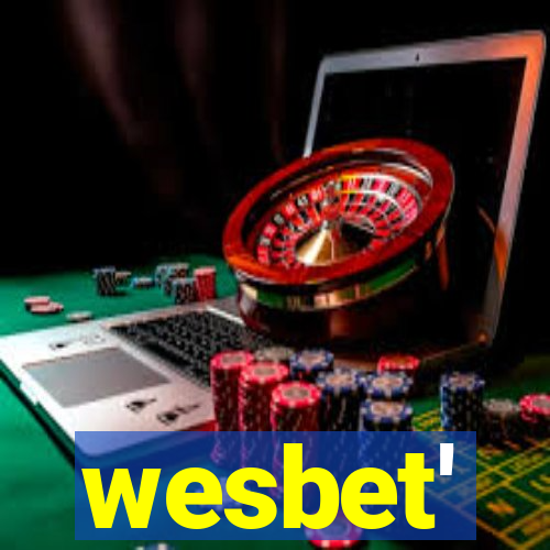 wesbet'