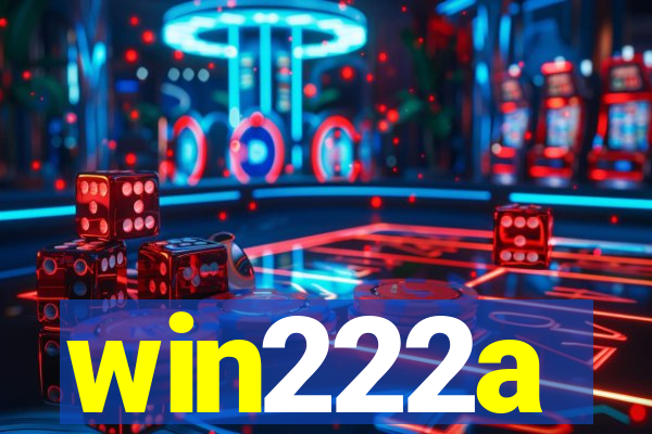 win222a