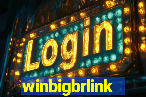 winbigbrlink