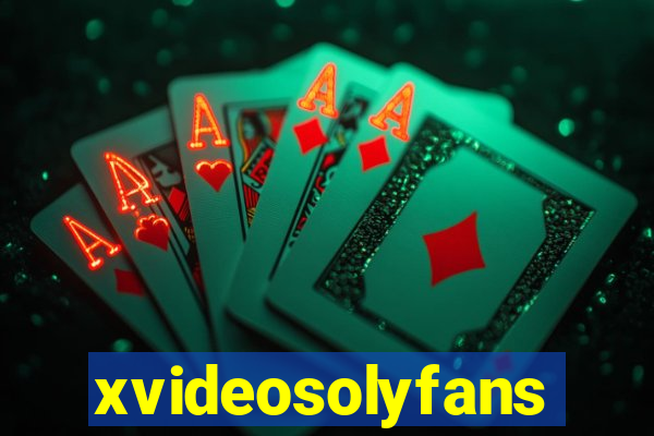 xvideosolyfans