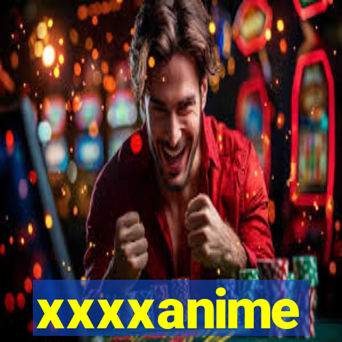 xxxxanime