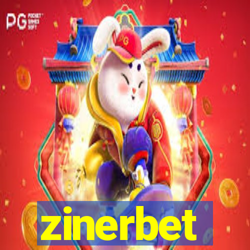 zinerbet